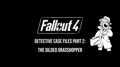 Fallout 4: Detective Case Files .